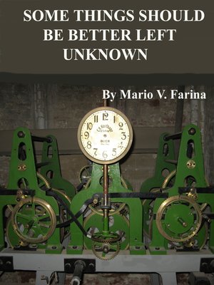 cover image of Some Things Should Be Better Left Unknown